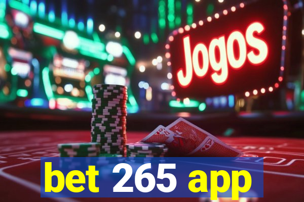 bet 265 app